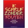 Ik schrijf zonder fouten by K. Spillebeen