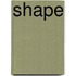 Shape