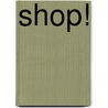 Shop! door Brian Greenwood