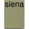 Siena by Ferdinand Schevill