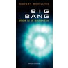 Big bang voor in je binnenzak by G. Schilling