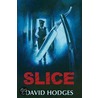 Slice door David Hodges