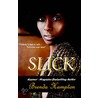 Slick by Brenda Hampton