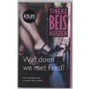 Wat doen we met Fred? by Tineke Beishuizen