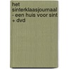 Het Sinterklaasjournaal - Een huis voor Sint + DVD