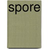 Spore by Thom Nickels