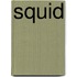 Squid