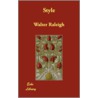 Style by Sir Walter Raleigh