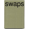 Swaps door Sherree Decovny