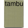 Tambu by Robert Aspirin