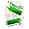 Teech by James Phillips