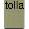 Tolla by Anonymous Anonymous