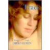 Traci by Wells Earl Draughon