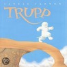 Trupp door Janell Cannon