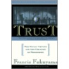 Trust door Professor Francis Fukuyama