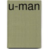 U-Man by Miriam T. Timpledon