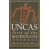 Uncas by Michael Leroy Oberg