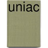Uniac by John W. Berry