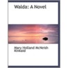 Walda door Mary Holland McNeish Kinkaid