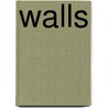 Walls by Kenneth A. McClane