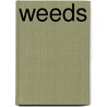 Weeds by Edith Summers Kelley