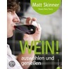 Wein! by Matt Skinner