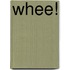 Whee!