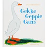 Gekke Geppie Gans by Petr Horácek