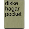 Dikke Hagar pocket