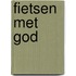 Fietsen met God