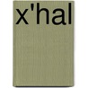 X'Hal door Miriam T. Timpledon