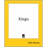 Xingu door Edith Wharton