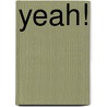 Yeah! door Santiago Melazzini