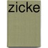 Zicke