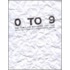 0 to 9