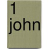 1 John door Onbekend