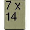7 X 14 door Karola Kraus