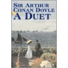 A Duet door Sir Arthur Conan Doyle