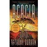 Acacia door David Anthony Durham