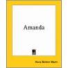 Amanda by Anna Balmer Myers