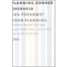Planning zonder overheid door Luuk Boelens