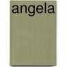Angela door Anne Marsh-Caldwell
