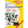 Computer Idee Adobe Photoshop Elements 5 door A. van Woerkom
