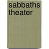 Sabbaths theater