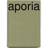 Aporia by Sarah Turton