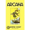 Arcana by Jennifer Covent