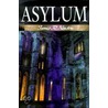 Asylum by James R. Newton