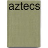 Aztecs door Jen Green