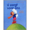 U zorgt voor ons door I. Dolfsma-Troost