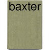 Baxter by Ellen Miles